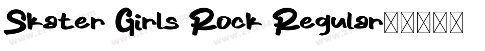 Skater Girls Rock Regular字体转换